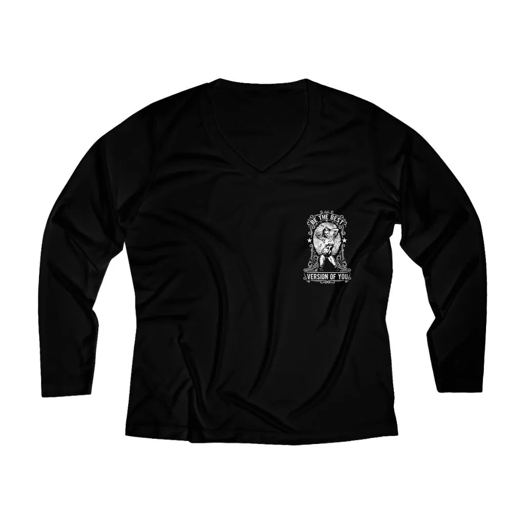 Be The Best Version Of You | Women's Long Sleeve Performance V-neck Tee