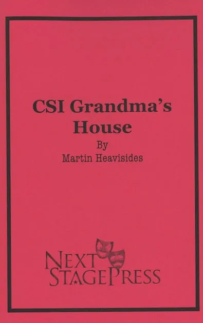 CSI GRANDMA'S HOUSE by Martin Heavisides - Digital Version