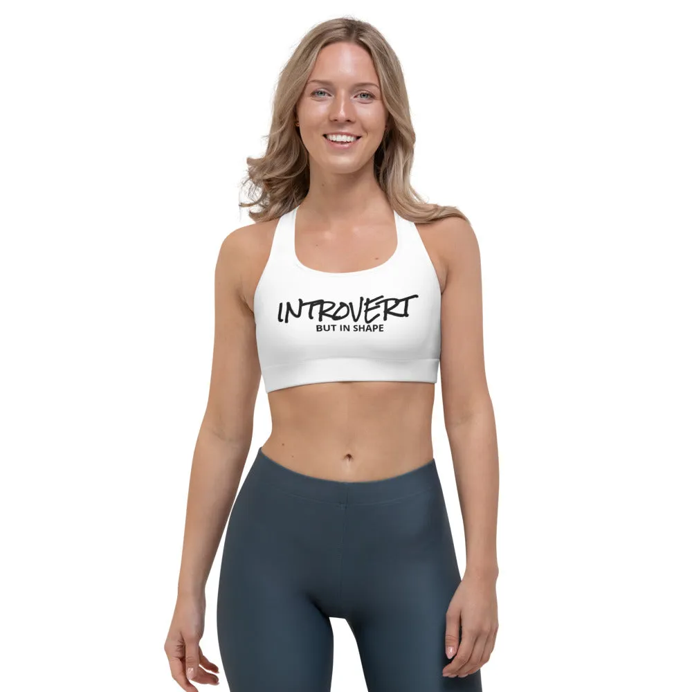 "but in shape" Sports bra