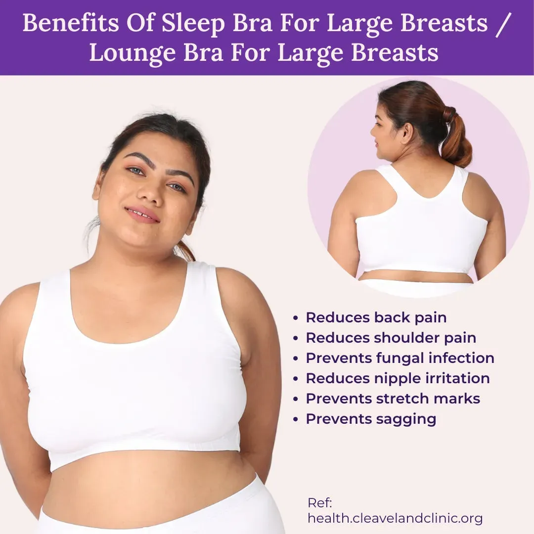 Sleep Bra For Large Breasts | Lounge Bra For Large Breasts | Non Padded | Non Wired | Full Coverage | Racerback